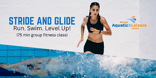 Stride and Glide