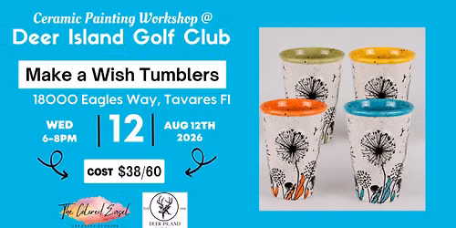 Ceramic Painting Workshop- Make a Wish Tumbler