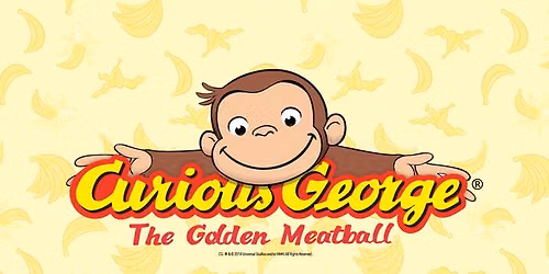 Curious George and the Golden Meatball at Lied Center Lawrence