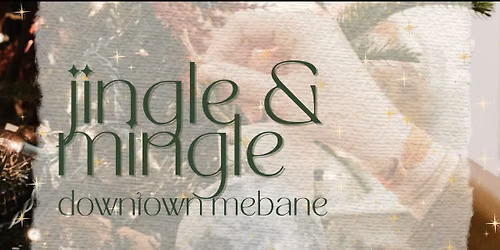 Jingle & Mingle Downtown Mebane