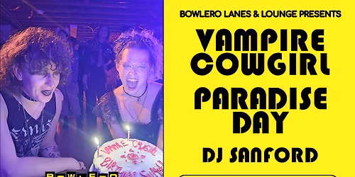 Vampire Cowgirl w\/ Paradise Day + DJ Ryan Gimpert
