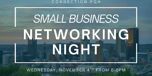 Connect & Create Small Business Networking Night