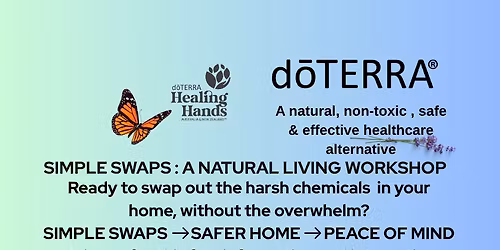 \ud83c\udfe1 SIMPLE SWAPS : A Natural Living Workshop \ud83c\udf3f\ud83c\udf38