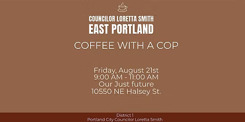 Councilor Loretta Smith: Coffee with a Cop