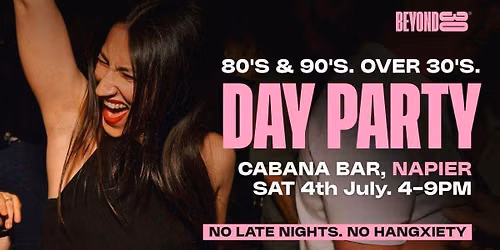 80s & 90s Over 30s Daytime Clubbing - Napier, NZ \ud83e\udea9