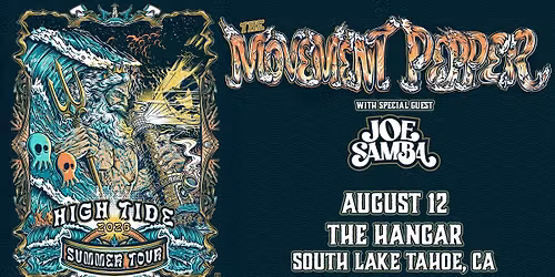 The Movement and Pepper - HIGH TIDE SUMMER TOUR