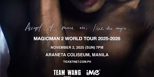 Magic Man 2 World Tour in Manila