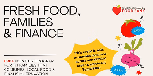 Fresh Food, Families & Finance!