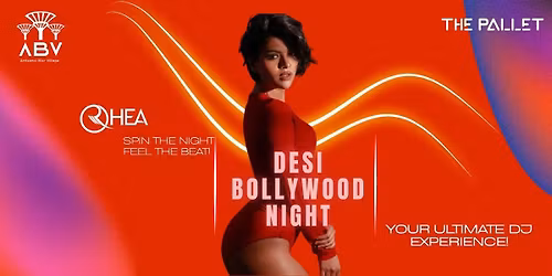 Desi Bollywood Night x DJ Rhea Mumbai