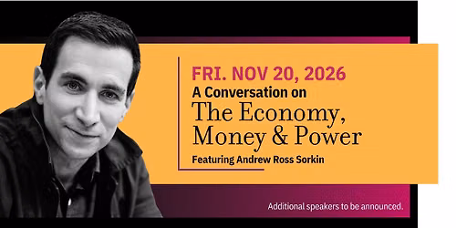 A Conversation on The Economy, Money & Power