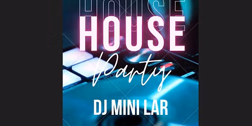 Mini Lar House Music