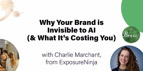 Why Your Brand is Invisible to AI (and What It\u2019s Costing You)