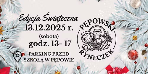 P\u0119powski Ryneczek - Edycja \u015bwi\u0105teczna