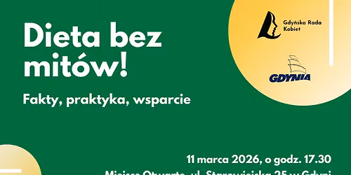 Dieta bez mit\u00f3w! Fakty, praktyka, wsparcie | Marzec Kobiet: Port Dobrostan