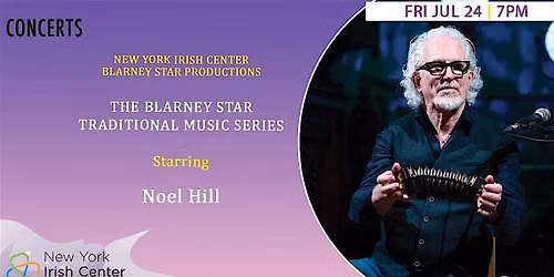 Blarney Star Series: Noel Hill