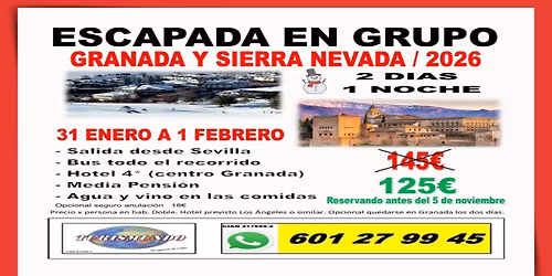 ESCAPADA EN GRUPO DESDE SEVILLA A GRANADA Y SIERRA NEVADA