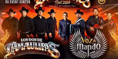 LOS DOS DE TAMAULIPAS, VOZ DE MANDO & MAS EN LANCASTER