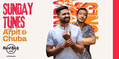 Sunday Tunes Ft. Arpit and Chuba