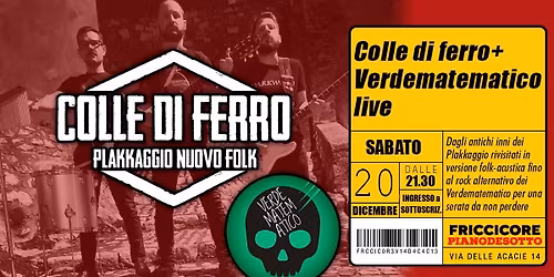 Colle di ferro-Plakkaggio nuovo folk+Verdematematico_live@Friccicore