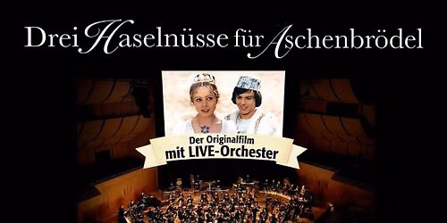 Drei Haseln\u00fcsse f\u00fcr Aschenbr\u00f6del mit LIVE Orchester | Hof 2026