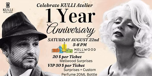 KULLI Atelier 1 YEAR ANNIVERSARY at Mellwood Art Center