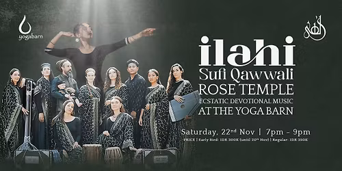 Ecstatic Rose Temple: Sufi Music Night with Ilahi Qawwali
