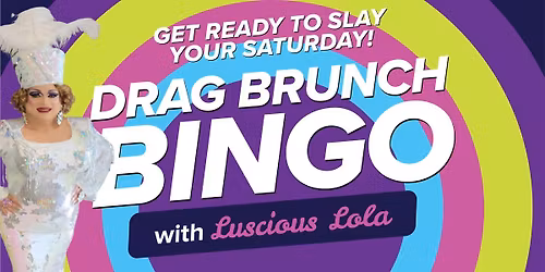 Drag Brunch Bingo w\/ Luscious Lola