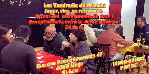 Les vendredis du Franchi : Soir\u00e9e jeux ->Exeptionnellement Vendredi 24 AVRIL