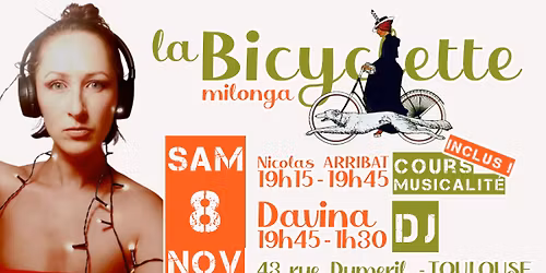 la Bicyclette milonga - dj Davina !