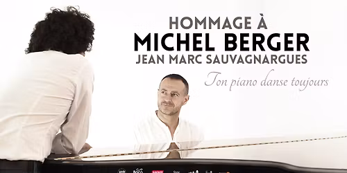 #Concert | Hommage \u00e0 Michel BERGER le 30 janvier 2026 \u00e0 Capranie !