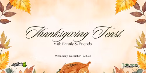 Thanksgiving Feast with Family & Friends