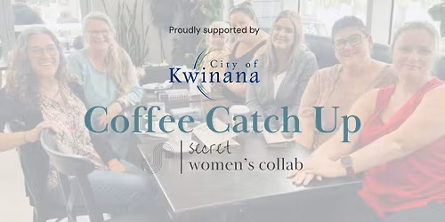 Coffee Catch Up + Coworking - March