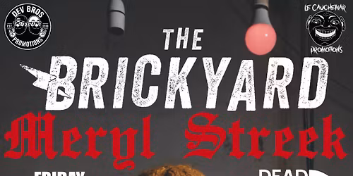 MERYL STREEK - Dead Wet Things - Nuisance To The Neighbours - The Brickyard, Carlisle