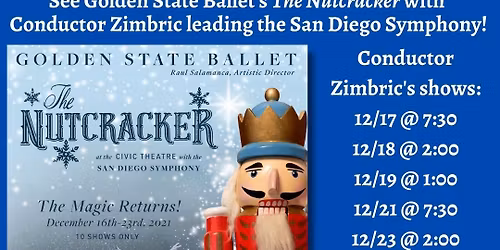 Golden State Ballet Presents The Nutcracker at California Center for the Arts - Concert Hall