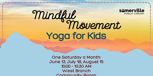 Mindful Movement: Kids Yoga at West