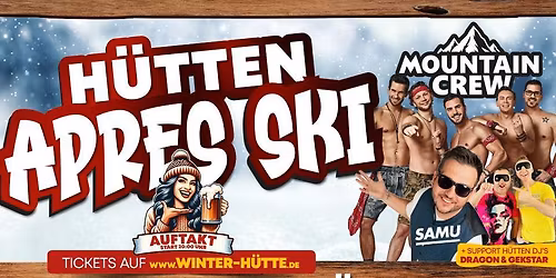 H\u00dcTTEN APRES SKI w\/ MOUNTAIN CREW + SAMU
