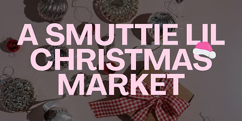 A Smuttie Lil Christmas Market