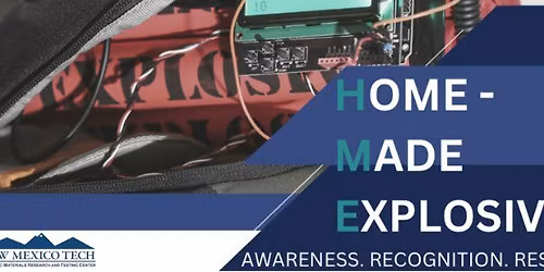 Homemade Explosives: Awareness, Recognition, Response