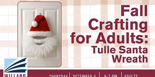 Fall Crafting for Adults: Tulle Santa Wreath