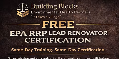  \u2e3b  \ud83d\udee0\ufe0f FREE EPA RRP LEAD RENOVATOR CERTIFICATION  Same-Day Training. Same-Day Certification.