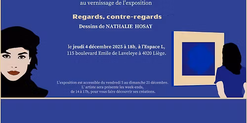 Exposition \u00ab Regards, contre-regards \u00bb - Dessins de Nathalie Hosay
