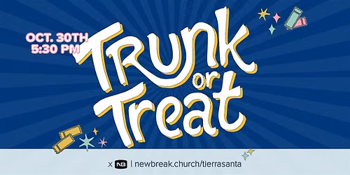 Trunk or Treat x Newbreak Tierrasanta