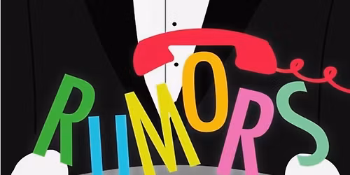 RUMORS opens at Dearborn High Theatre