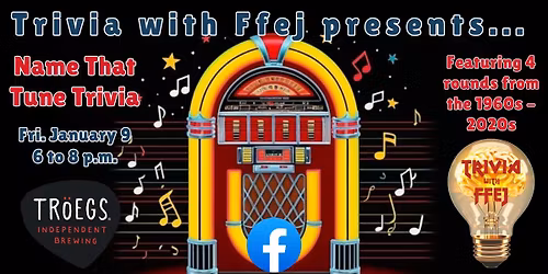 Name That Tune Trivia with Ffej @ Tr\u00f6egs Independent Brewing
