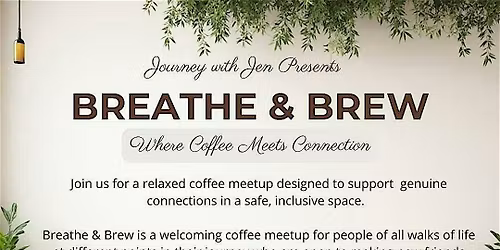 Breathe and Brew