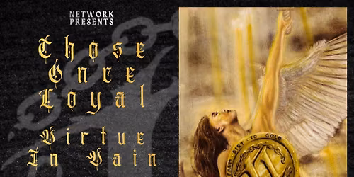 Those Once Loyal @ Network 3