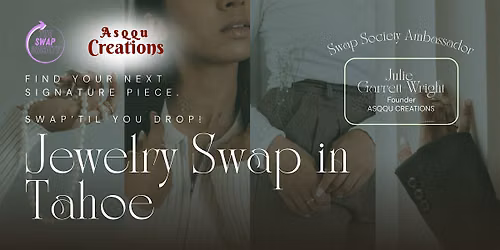 Old to Gold: Jewelry Swap in Tahoe featuring Asqqu Creations