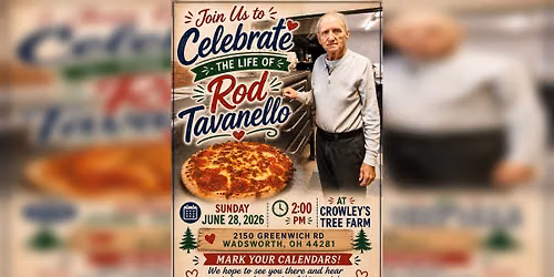 Celebration of Life for Rod Tavanello & 50 Years of Tavanello\u2019s Pizza