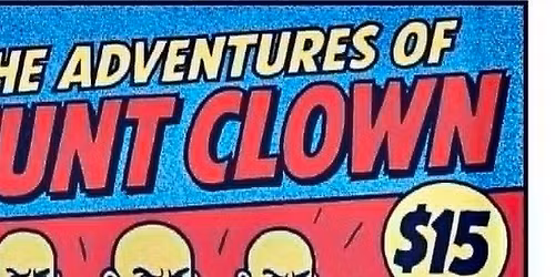 Stunt Clown + Guests at The Jam Factory