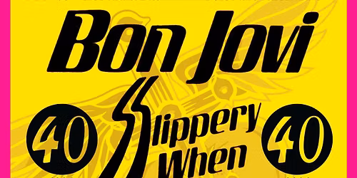 BON JOVI SLIPPERY 40 YEARS CELEBRATION PARTY @Rock'n'Roll Club Rho \u2605 ALL STAR + SLIPPERY GIRLS 